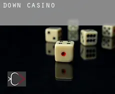 Down  casino