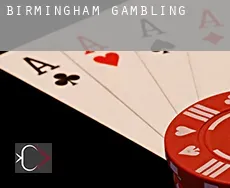 Birmingham  gambling