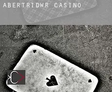 Abertridwr  casino